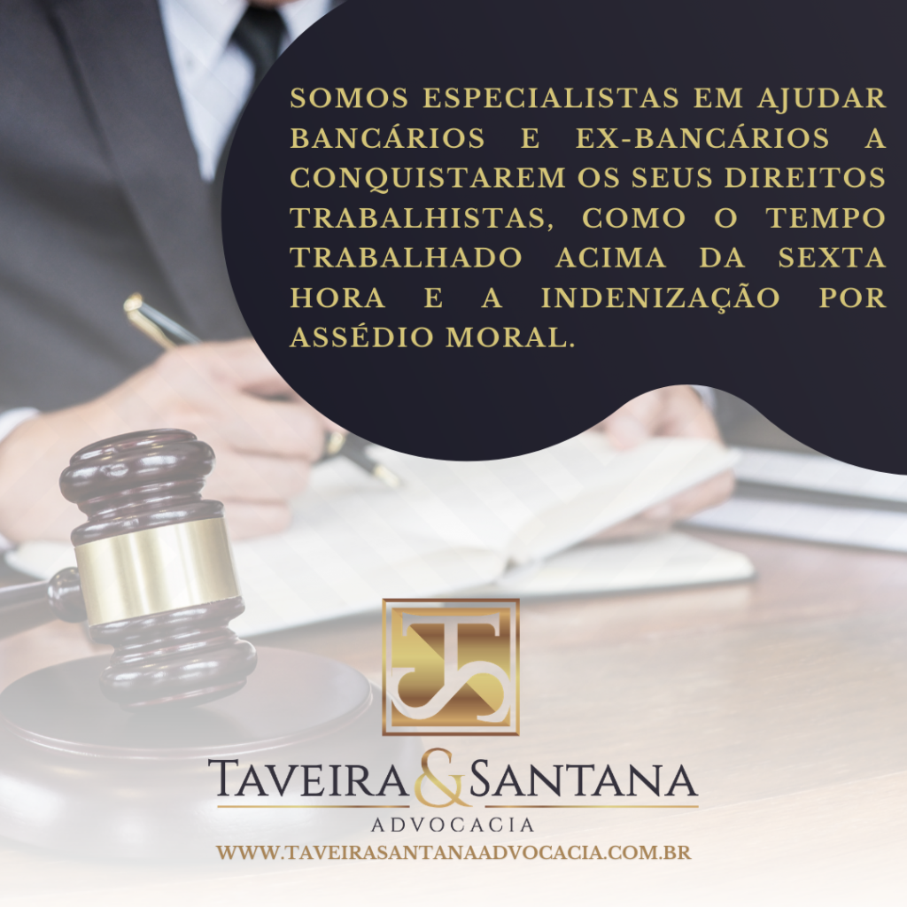 Direito Trabalhista Bancário - Taveira Santana Advocacia - São Paulo - SP